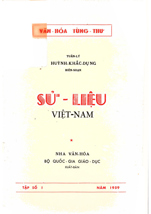 Sử liệu Việt Nam - Tuần lý Huỳnh Khắc Dụng biên soạn (1959)